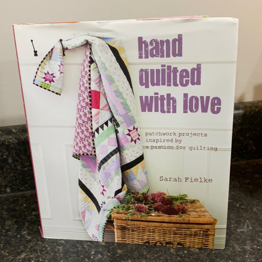 Hand Quilted with Love by Sarah Fielke